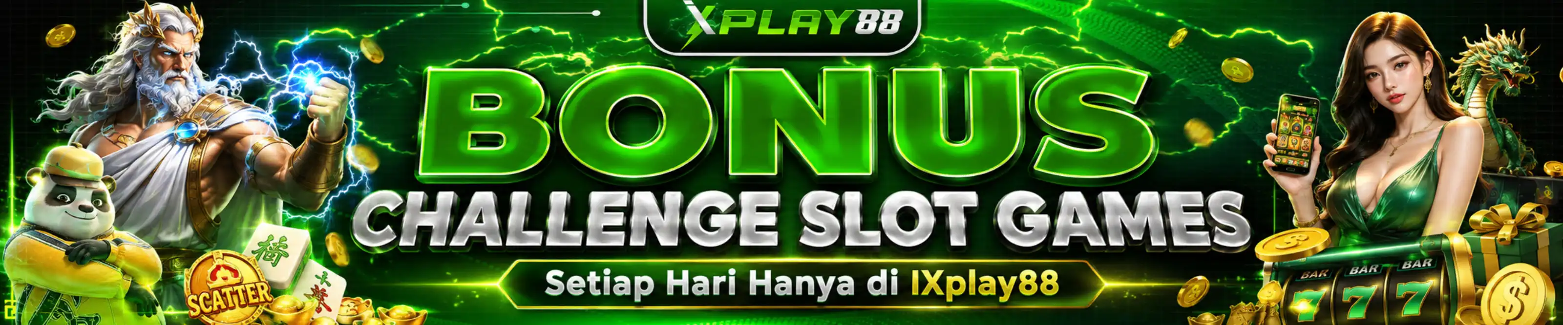 BONUS CHALLENGE SLOT IXPLAY88 SETIAP HARI